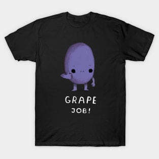 grape job T-Shirt